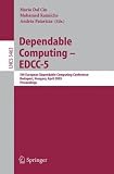 Dependable Computing - EDCC 2005: 5th European Dependable Computing Conference, Budapest, Hungary, April 20-22, 2005, Proceedings (Lecture Notes in ... / Programming and Software Engineering)
