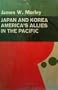 Japan and Korea: America's allies in the Pacific (The Walker summit library)