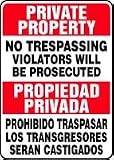 PRIVATE PROPERTY No Trespassing Violators Will Be Prosecuted (Bilingual) 14 x 10 Adhesive Dura-Vinyl Sign