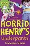Horrid Henry's Underpants (book and CD)