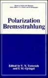 Polarization bremsstrahlung