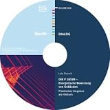 DIN V 18599 - Energetische Bewertung von Gebäuden: Praktisches Vorgehen als Hörbuch