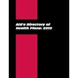 AIS's Directory of Health Plans: 2012