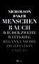 Menschenrauch: Wie der Zweite Weltkrieg begann und die Zivilisation endete