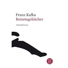 Franz Kafka Gesamtwerk - Neuausgabe: Reisetageb�cher