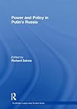 Power and policy in Putin's Russia