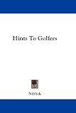 Hints To Golfers