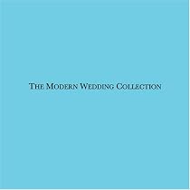 Modern Wedding Collection