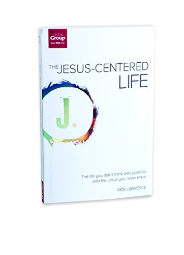 The Jesus-Centered Life: The Life You Didn't Think Possible, With the Jesus You Never Knew The Jesus-Centered Life: The Life You Didn't Think Possible, With the Jesus You Never Knew