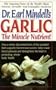 Dr. Earl Mindell's Garlic: The Miracle Nutrient (Keats Good Health Guide)