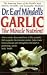 Dr. Earl Mindell's Garlic: The Miracle Nutrient (Keats Good Health Guide)