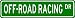 OFF-ROAD RACING Street Sign - Sport Sign - High Quality Aluminum Street Sign