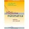L'officina matematica. Ragionare con i materiali