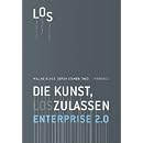 Enterprise 2.0: Die Kunst, loszulassen