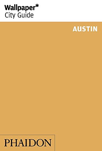 wallpaper city guide austin