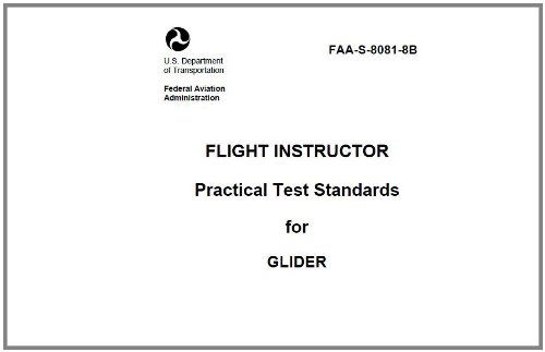 FLIGHT INSTRUCTOR Practical Test Standards for GLIDER, Plus 500 free US military manuals and US Army field manuals when you sample this book