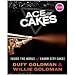 Ace of Cakes: Inside the World of Charm City Cakes (Hardcover)