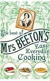 Mrs Beeton's Household Book: An Entertaining Glimpse of Upstairs & Downstairs Life in the Victorian Home