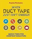 When Duct Tape Just Isn't Enough
