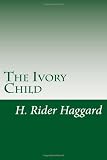 The Ivory Child