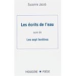Les ecrits de l'eau ;: Suivi de, Les sept fenetres (Collection Poesie) book cover