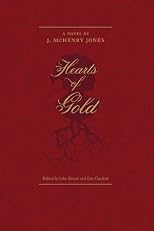 Hearts of Gold. A Novel