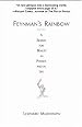 Feynman's Rainbow: A Search for Beauty in Physics and in Life