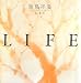 LIFE