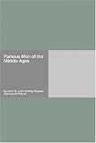 Famous Men of the Middle Ages