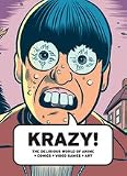 KRAZY! The Delirious World of Anime + Comics + Video Games + Art Catalogue