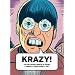 KRAZY! The Delirious World of Anime + Comics + Video Games + Art Catalogue