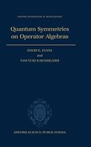 Quantum Symmetries on Operator Algebras (Oxford Mathematical Monographs) Quantum Symmetries on Operator Algebras (Oxford Mathematical Monographs)