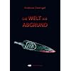 Die Welt am Abgrund