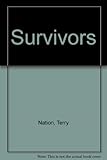 Survivors