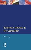 Statistical methods and the geographer