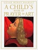 A Child s Book of Prayer in Art