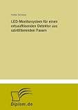 LED-Monitorsystem für einen ortsauflösenden Detektor aus szintillierenden Fasern
