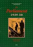 In Parliament 1939-50 : the effect of the war on the Palace of Westminster