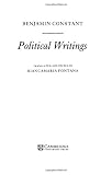 Constant: Political Writings (Cambridge Texts in the History of Political Thought)