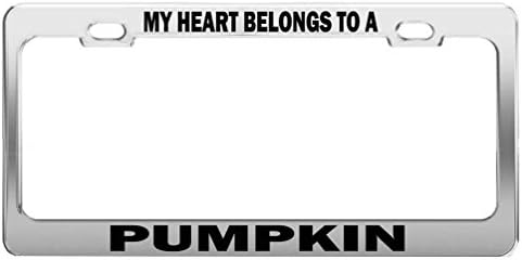 MY HEART BELONGS TO A PUMPKIN Tag License Plate Frame Car Accessories