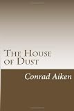 The House of Dust