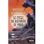 Le cycle du guerrier de mars de Moorcock Michael