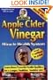 Apple Cider Vinegar: Miracle Health System