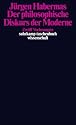 Der philosophische Diskurs der Moderne: Zwölf Vorlesungen (suhrkamp taschenbuch wissenschaft)