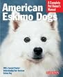 Barrons Books American Eskimo Dogs Manual