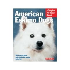 Barrons Books American Eskimo Dogs Manual