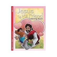 Jesus Is My Friend: Coloring Book