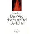Der Weg des Feuers und des Lichts