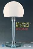 Kunstsammlungen zu Weimar. Bauhaus-Museum