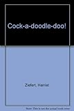 Cock-a-doodle-doo!